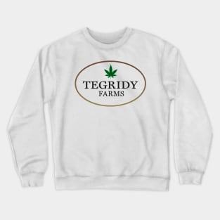 Tegridy Farms Crewneck Sweatshirt